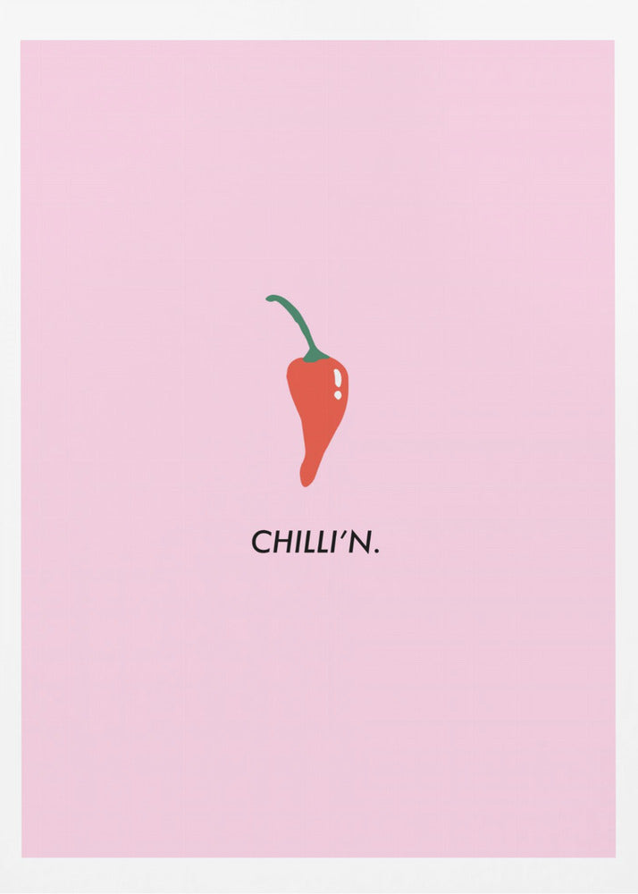 Chilli'n | Poster