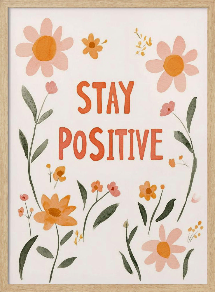 Mantente positivo nº 02 | Posters - Impresiones de Arte