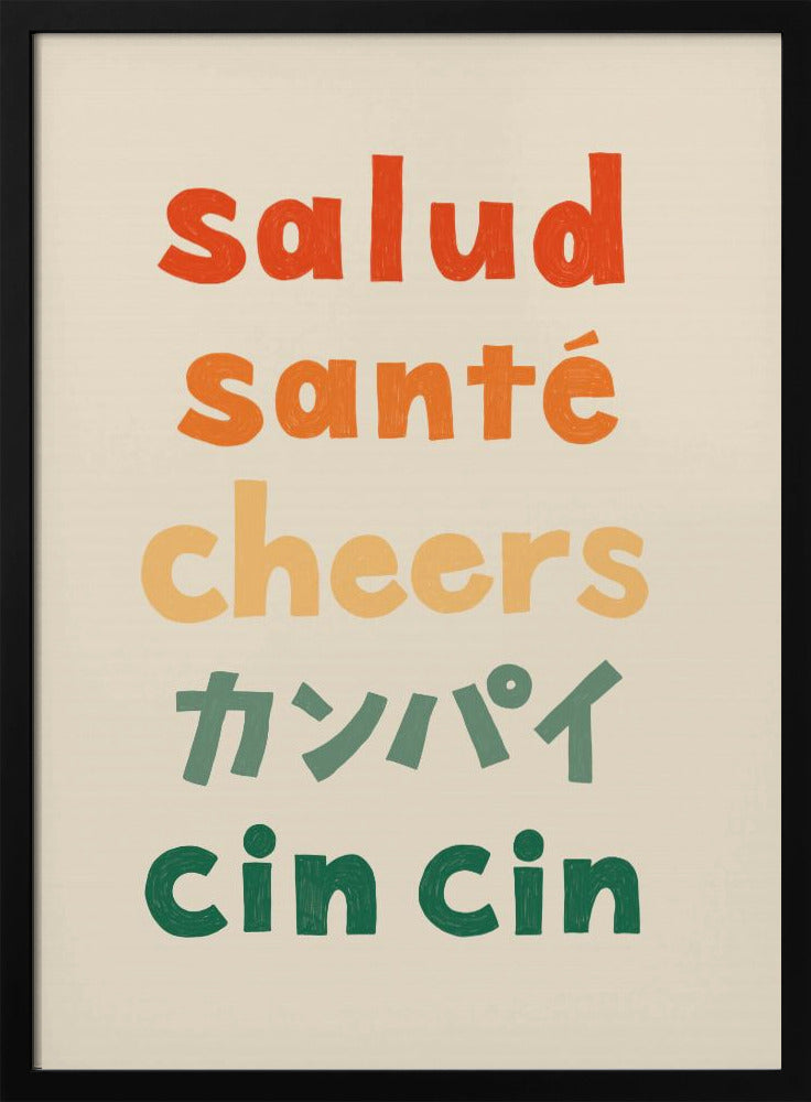 Cheers Typography - Zdrowie Zdrowie Cheers Kanpai Cin cin | Plakaty - Wydruki Artystyczne
