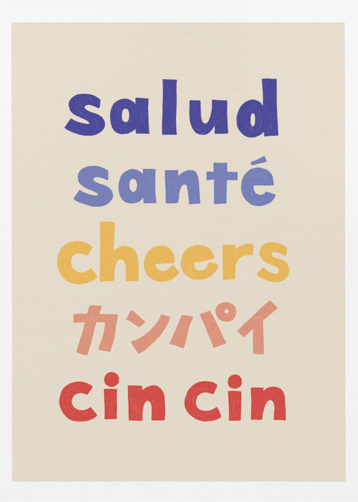 Cheers Typography - Salud Santé Cheers Kanpai Cin cin | Poster