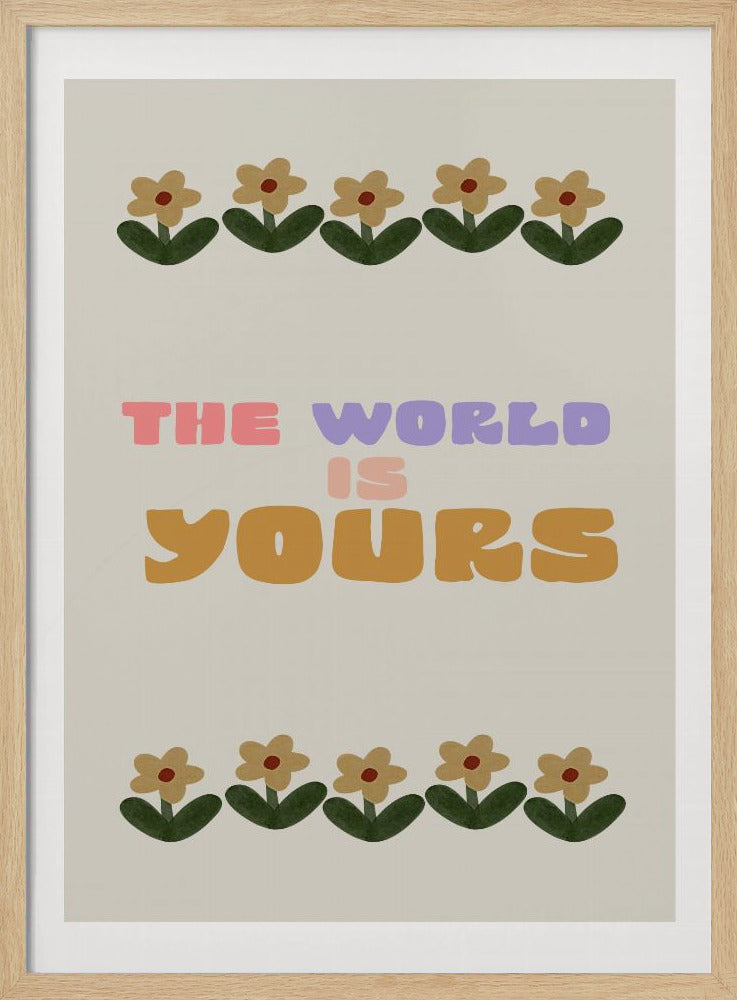 El mundo es tuyo | Posters - Impresiones de Arte