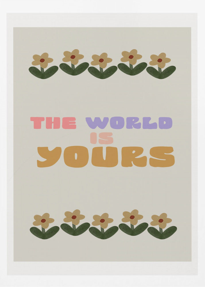 El mundo es tuyo | Posters - Impresiones de Arte