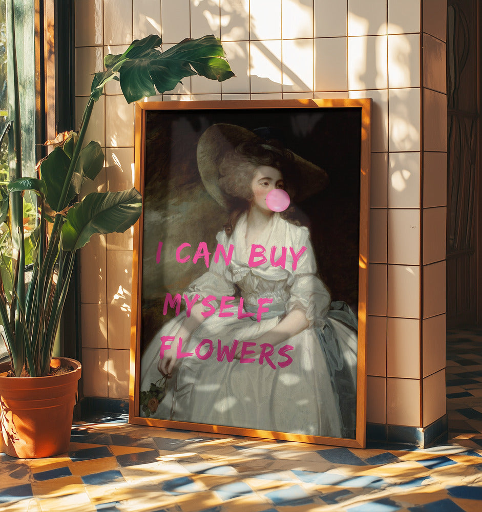 I Can Buy Myself Flowers | Poster