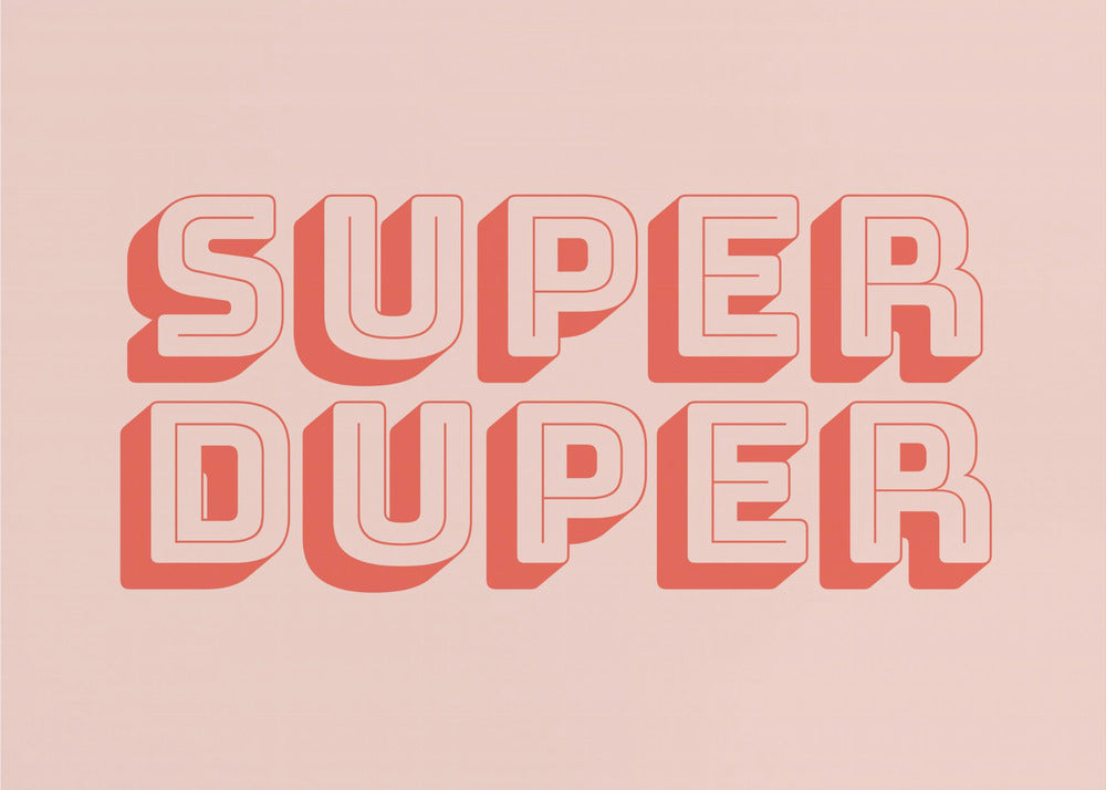 Super Duper | Tableaux sur Toile