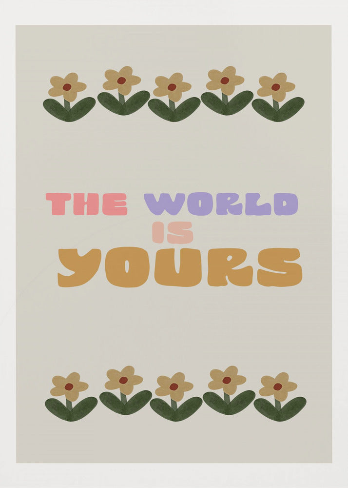 El mundo es tuyo | Posters - Impresiones de Arte