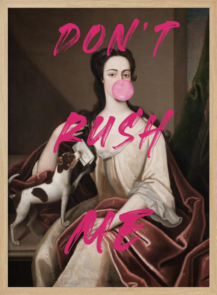 Dont Ruch Me / Altered Bubble Gum Art | Poster
