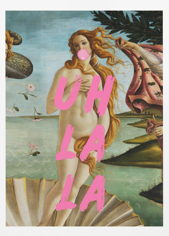 The Birth of Venus by Sandro Botticelli / Uh La La | Poster