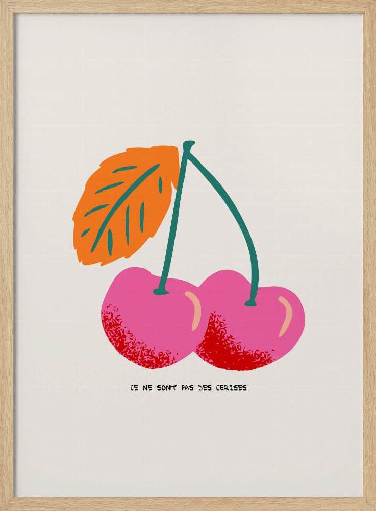 Ce ne sont pas des cerises | Affisch
