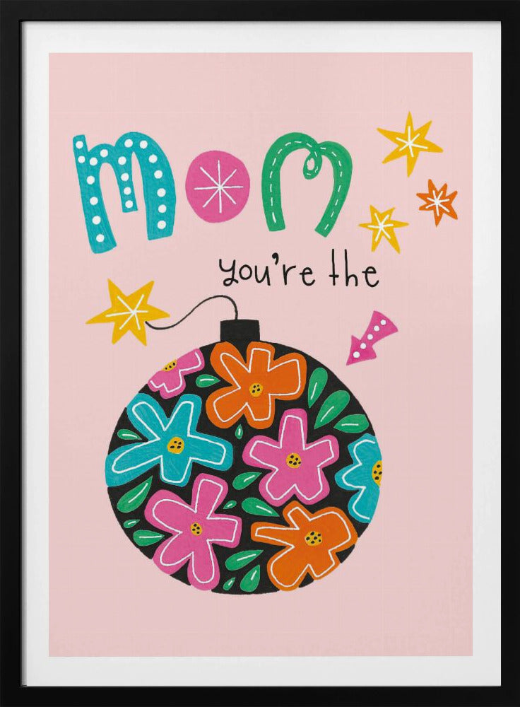 Mom&#039;s Floral Delight | Poster