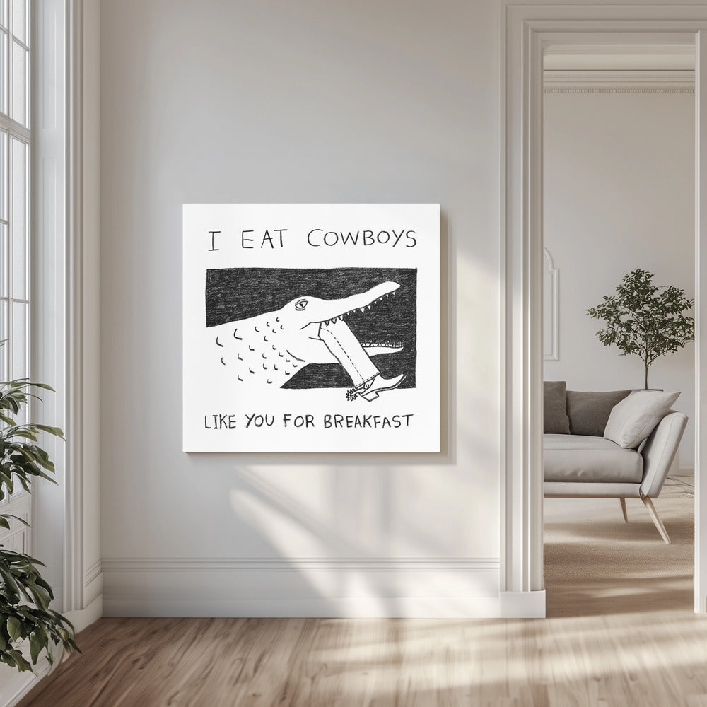 Ik eet Cowboys zoals jij voor ontbijt | Canvasprints