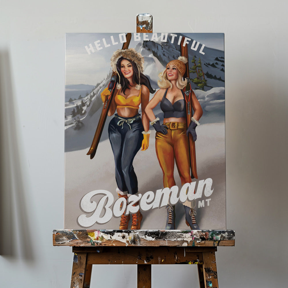 Hello Beautiful Bozeman Montana Ski Pinup Girls | Canvas