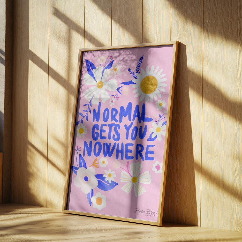 La normalité ne mène nulle part | Posters - Affiche Artistique