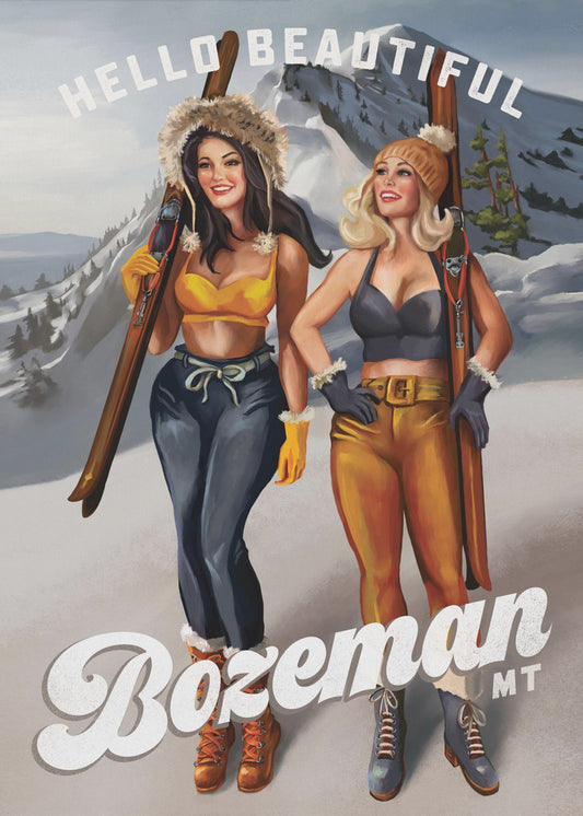 Hello Beautiful Bozeman Montana Ski Pinup Girls | Canvas
