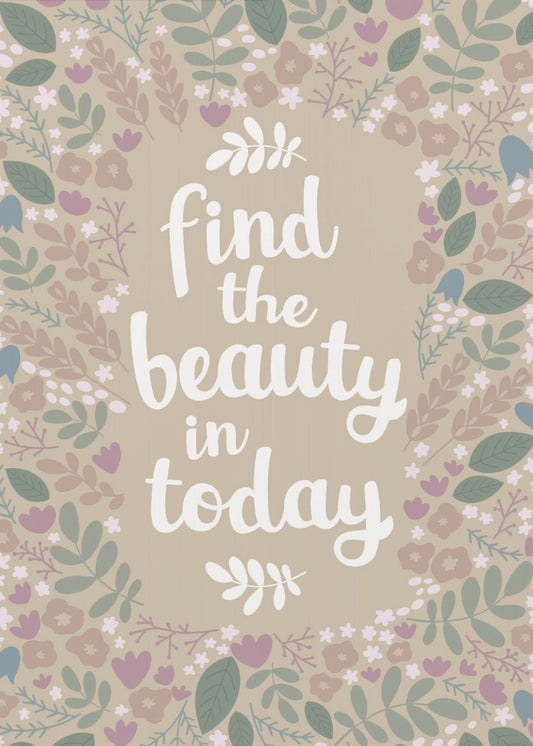 Find the beauty in today | Canvas